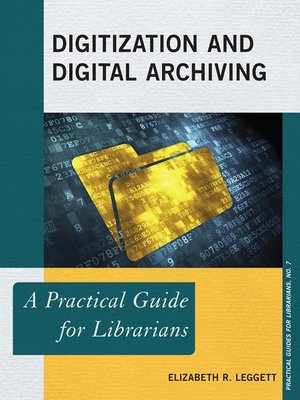 cover image of Digitization and Digital Archiving